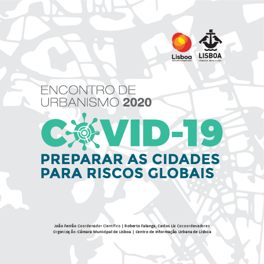 Relatório das sessões do "Encontro de Urbanismo 2020"