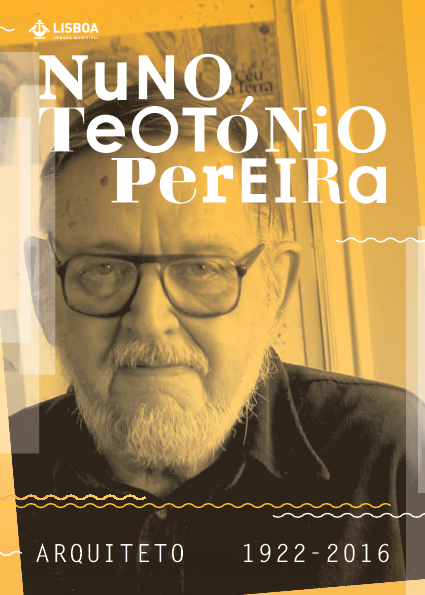 Toponímia LX – Nuno Teotónio Pereira