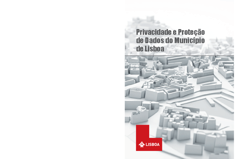 Privacidade e Proteção de Dados do Município de Lisboa Privacidade e Proteção de Dados do Município de Lisboa